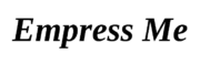 Empress Me